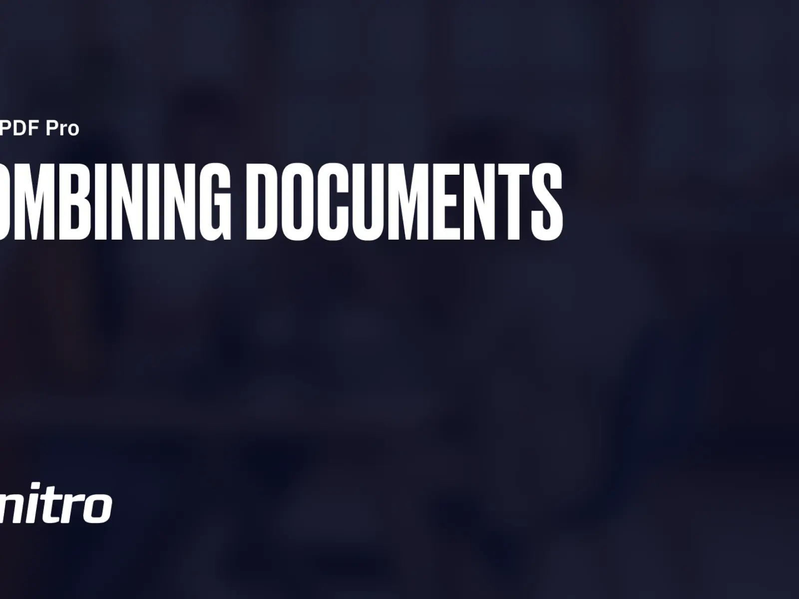 Combining Documents 