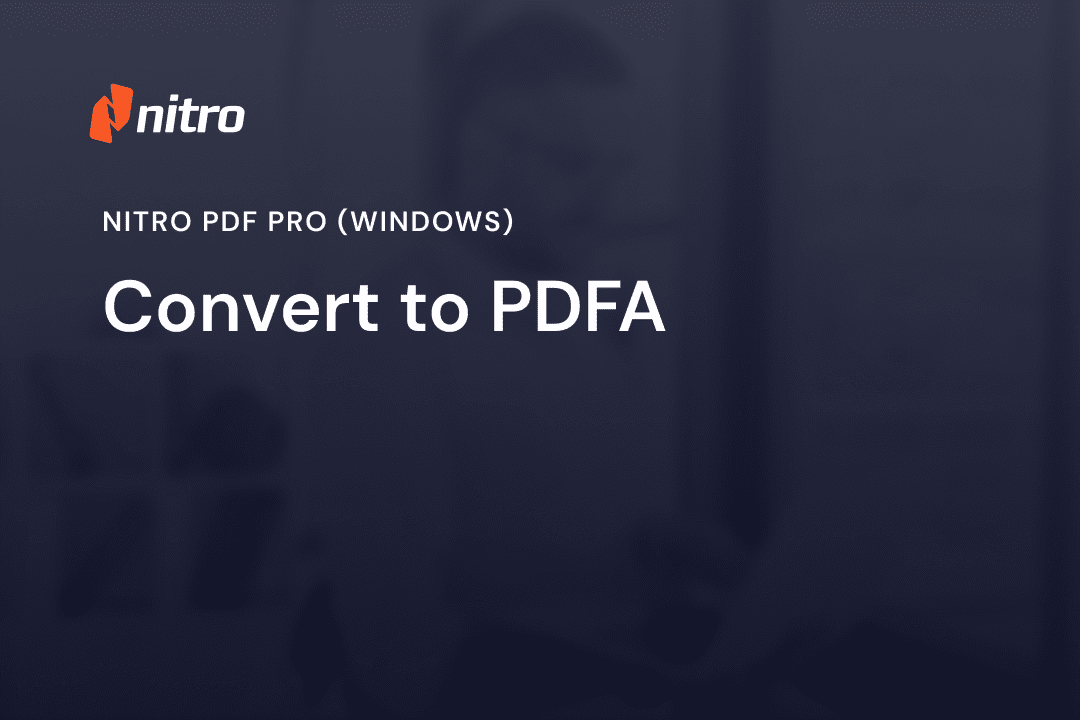 Nitro PDF Pro (Windows) - Convert to PDFA