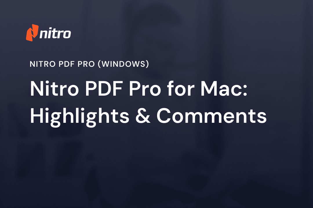 Nitro PDF Pro (Windows) - Nitro PDF Pro for Mac_ Highlights & Comments