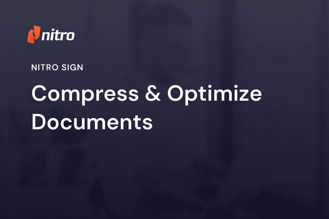 Nitro Sign - Compress & Optimize Documents