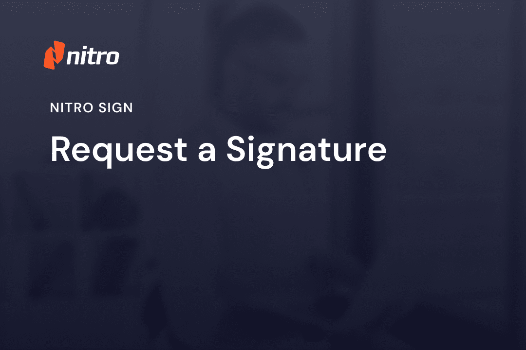 Nitro Sign - Request a Signature