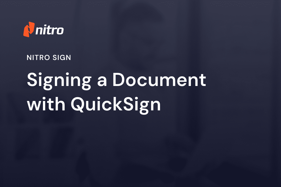 Nitro Sign - Signing a Document with QuickSign