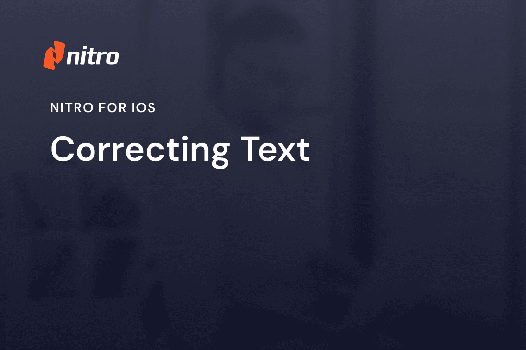 Nitro for iOS - Correcting Text